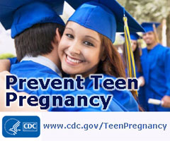 Prevent Teen Pregnancy — www.cdc.gov/TeenPregnancy